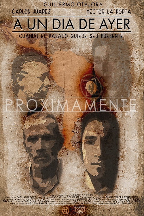 Movie poster for A Un Día de Ayer (2017)