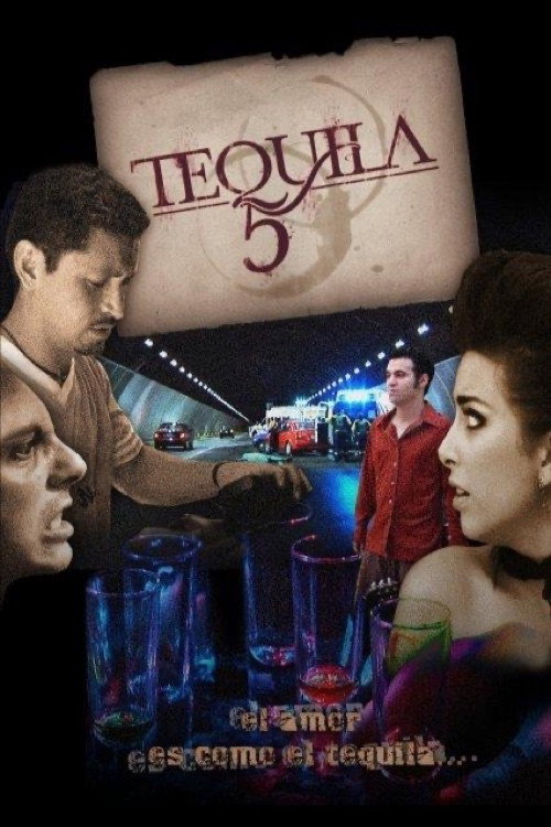 Movie poster for Tequila 5 (2007)