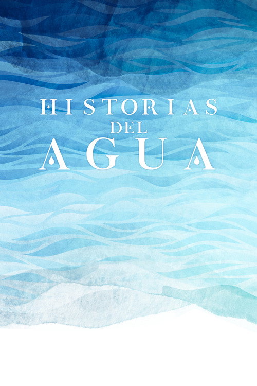 Movie poster for Historias del Agua (2021)
