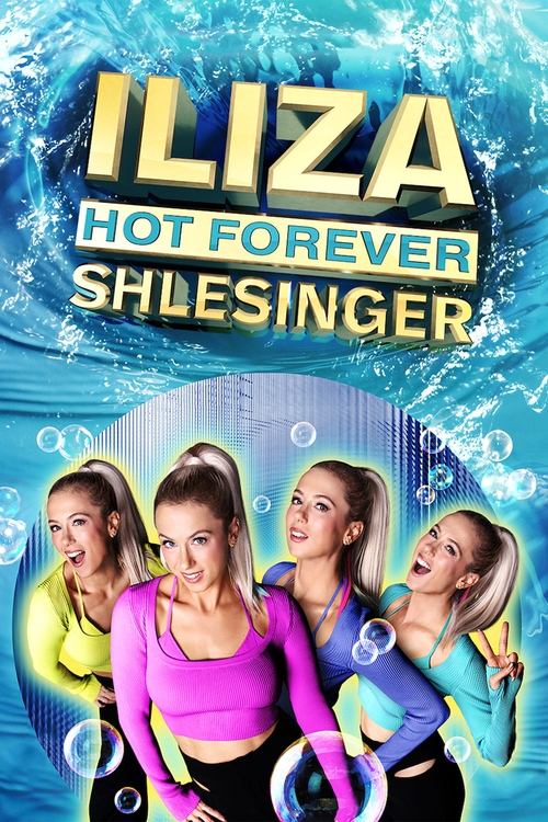 Movie poster for Iliza Shlesinger: Hot Forever (2022)