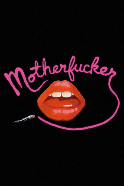 Movie poster for Motherfucker: A Movie (2006)