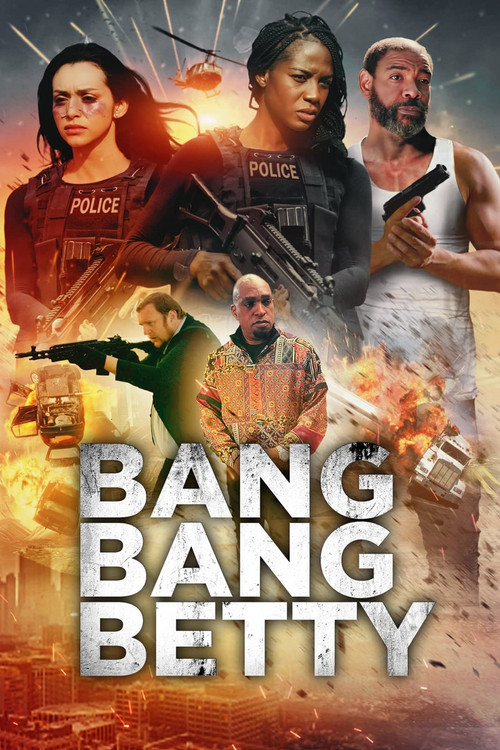 Movie poster for Bang Bang Betty (2023)
