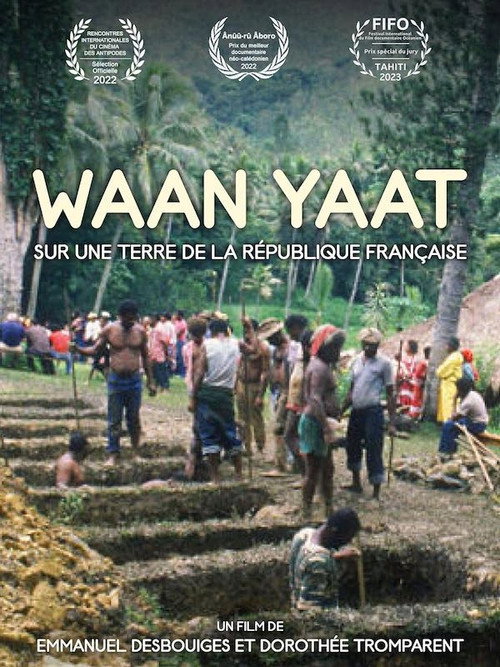 Movie poster for Waan Yaat, sur une terre de la République française (2022)