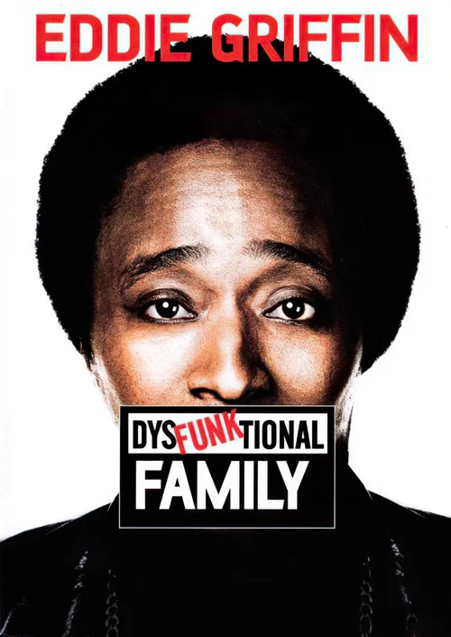 Movie poster for Eddie Griffin: DysFunktional Family (2003)