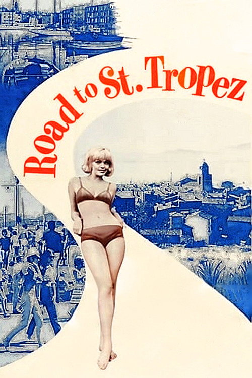 Movie poster for Road to St. Tropez (1966)