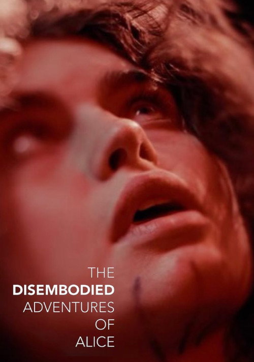 Movie poster for The Disembodied Adventures of Alice (2024)