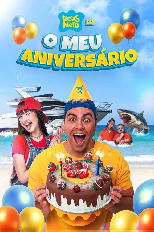 Movie poster for Luccas Neto em: O Meu Aniversário (2023)