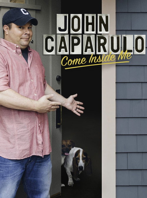 Movie poster for John Caparulo: Come Inside Me (2013)