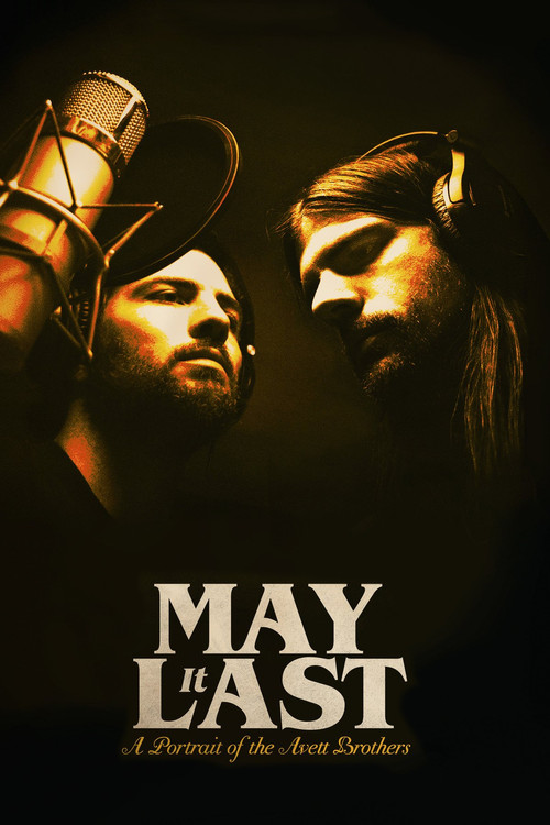 Movie poster for May It Last: A Portrait of the Avett Brothers (2017)