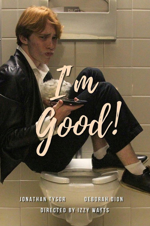 Movie poster for I'm Good (2025)