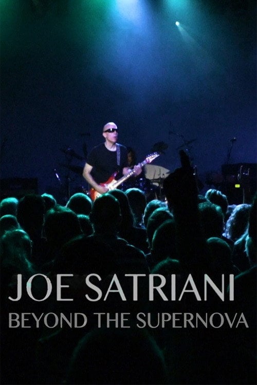 Movie poster for Joe Satriani: Beyond The Supernova (2018)