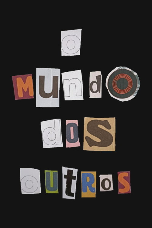 Movie poster for O Mundo dos Outros (2023)