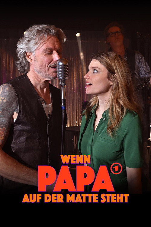 Movie poster for Wenn Papa auf der Matte steht (2023)