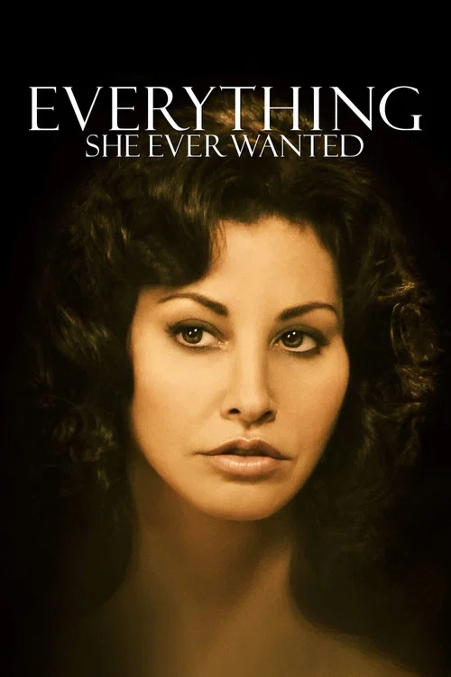 Series poster for Everything She Ever Wanted (2009)