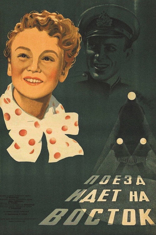 Movie poster for The Train Goes East (1948)