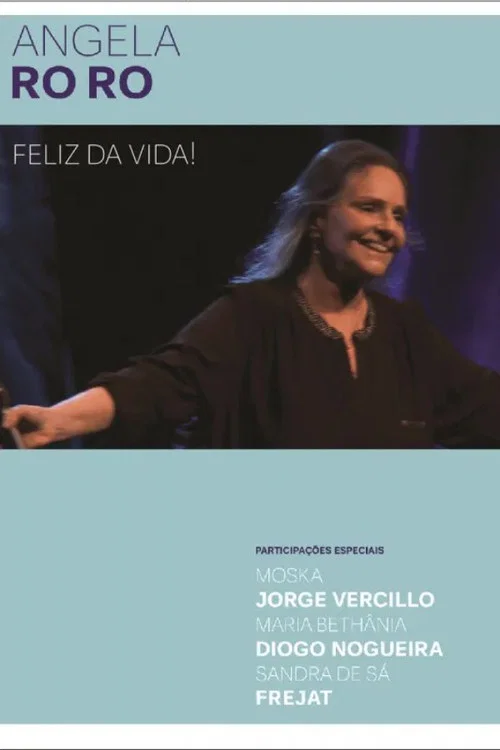 Movie poster for Angela Ro Ro - Feliz da Vida! (2013)