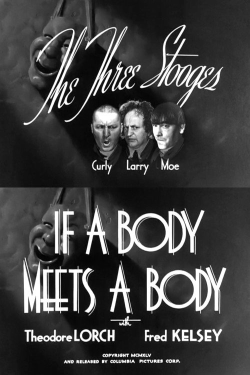 Movie poster for If a Body Meets a Body (1945)