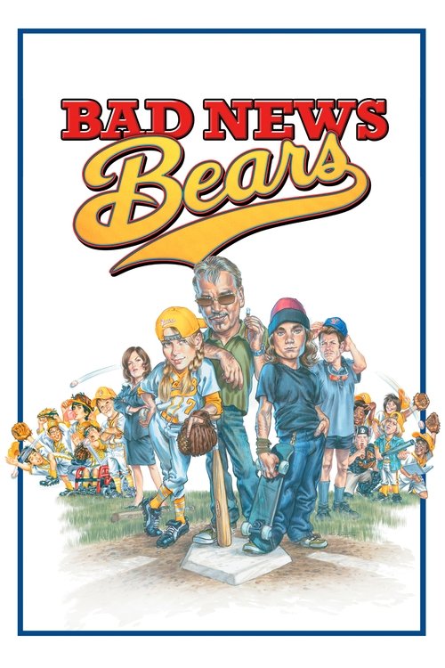 Movie poster for Bad News Bears (2005)