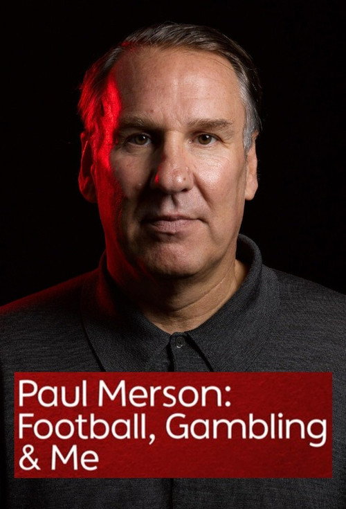 Movie poster for Paul Merson: Football, Gambling & Me (2021)