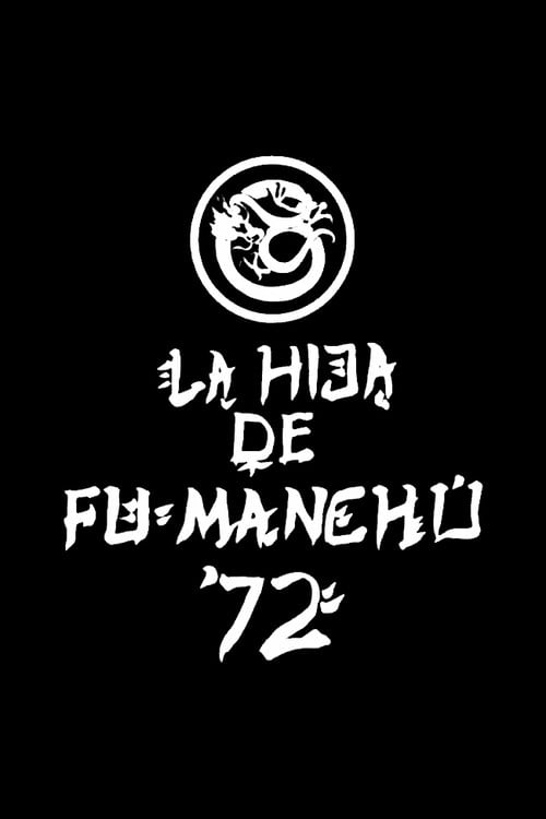 Movie poster for La hija de Fu Manchú '72 (1990)
