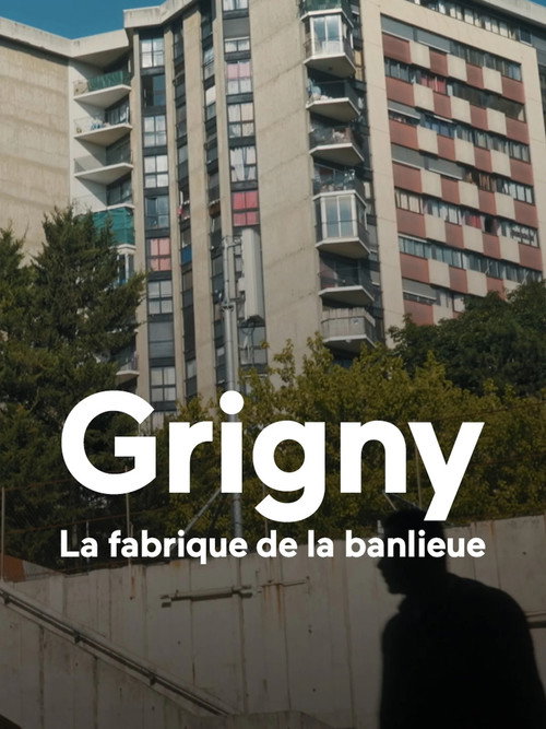 Movie poster for Grigny, la fabrique de la banlieue (2026)