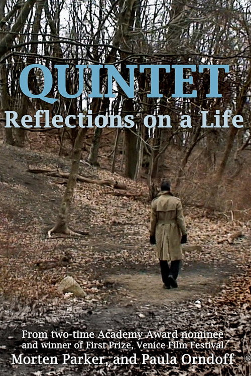 Movie poster for Quintet: Reflections On A Life (2010)