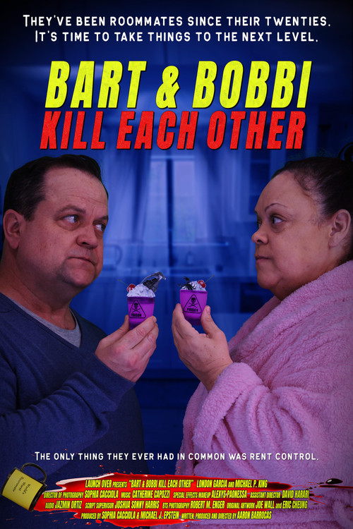 Movie poster for Bart & Bobbi Kill Each Other (2025)