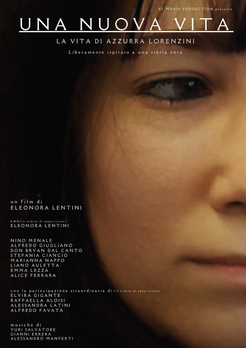 Movie poster for Una nuova vita - La vita di Azzurra Lorenzini