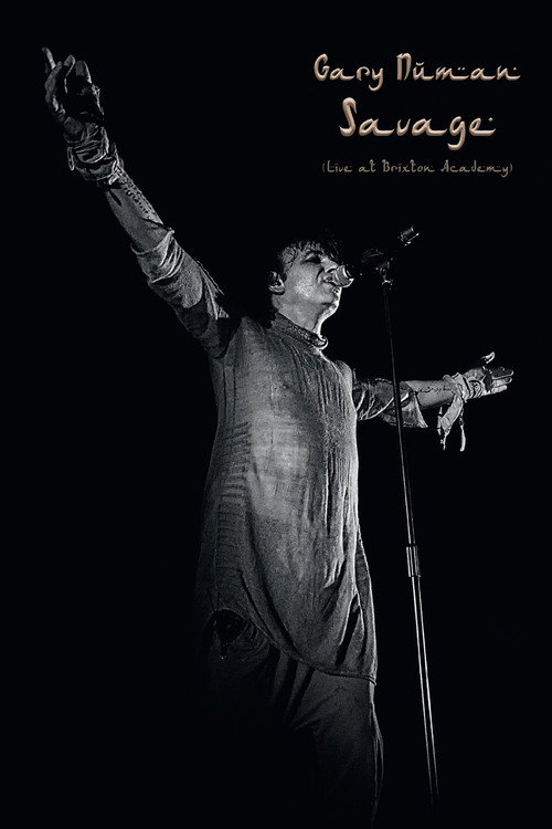 Movie poster for Gary Numan: Savage (Live at Brixton Academy) (2017)