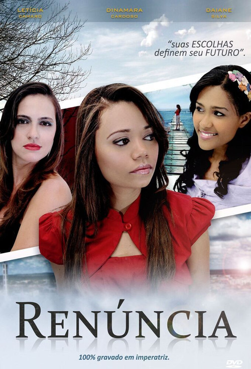 Movie poster for Renúncia - Suas Escolhas Definem Seu Futuro (2011)