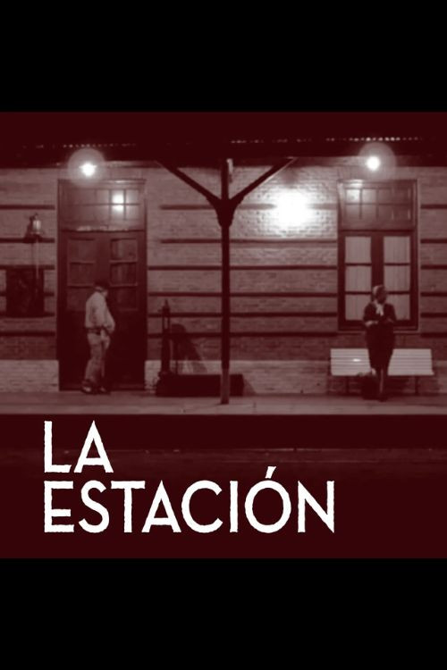 Movie poster for La estacion (2021)