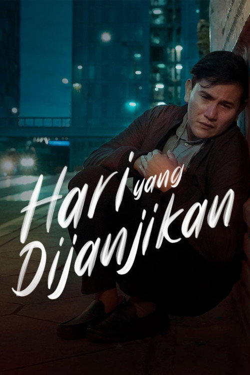 Movie poster for Hari Yang Dijanjikan (2021)