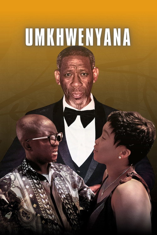 Movie poster for Umkhwenyana (2024)