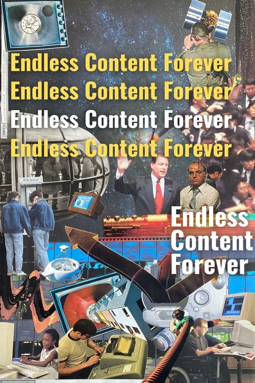 Movie poster for Endless Content Forever (2022)