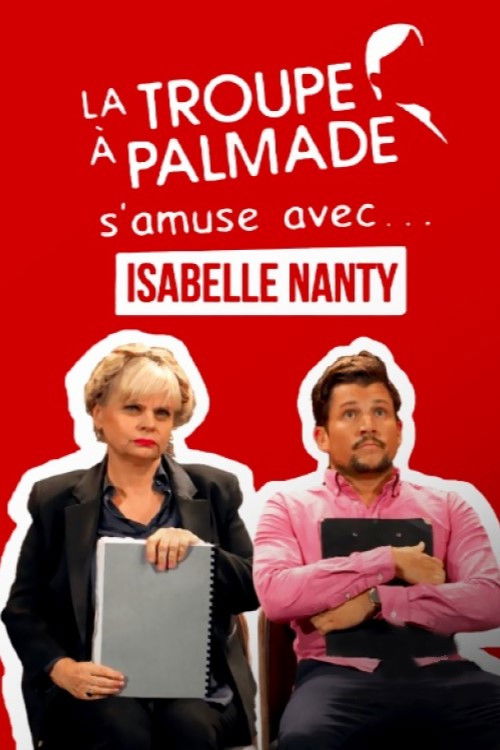 Movie poster for La troupe à Palmade s'amuse avec Isabelle Nanty (2019)