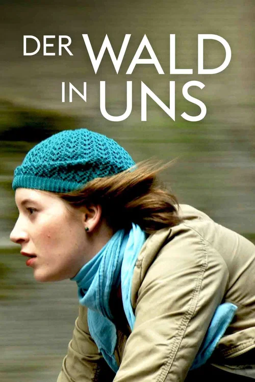 Movie poster for Der Wald in uns (2010)