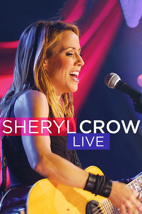 Movie poster for Sheryl Crow Live Soundstage (2004)
