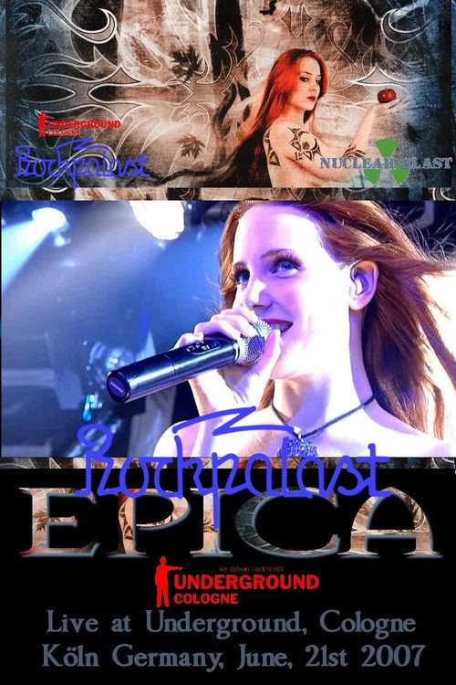 Movie poster for Epica - Live At Underground Köln (2007)
