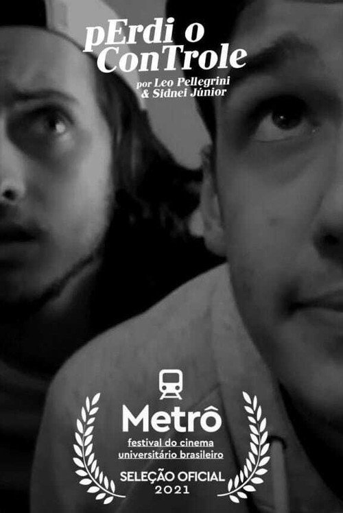 Movie poster for Perdi o Controle (2021)