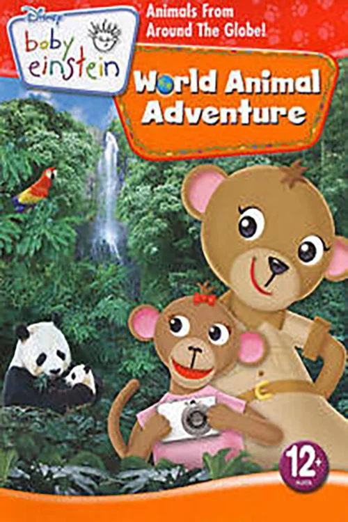 Movie poster for Baby Einstein: World Animal Adventure - Animals From Around the Globe! (2009)