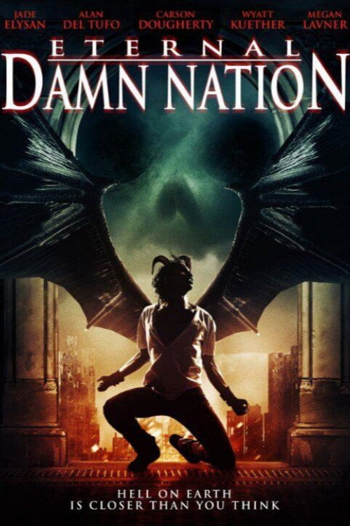 Movie poster for Eternal Damn Nation (2014)