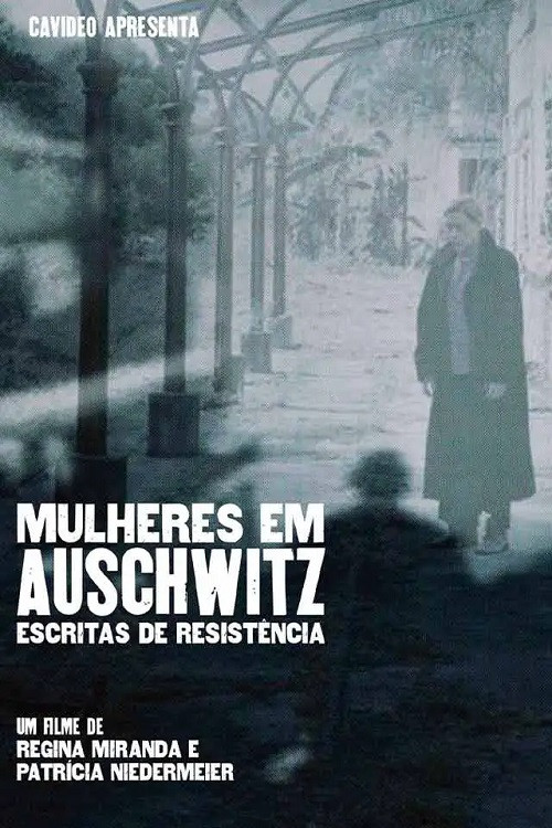 Movie poster for Mulheres em Auschwitz (2024)