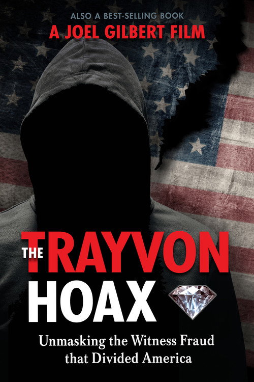 Movie poster for The Trayvon Hoax: Unmasking the Witness Fraud that Divided America (2019)
