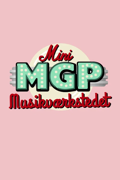 Mini MGP Musik-værkstedet poster