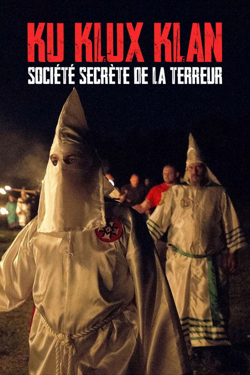 Movie poster for Ku Klux Klan, société secrète de la terreur (2022)
