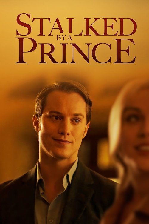 Movie poster for Stalked by a Prince (2022)