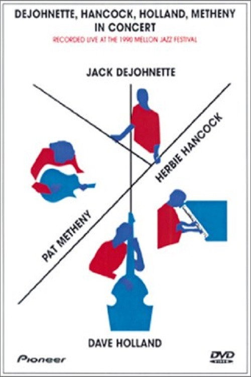 Movie poster for Dejohnette, Hancock, Holland and Metheny in Concert (1990)