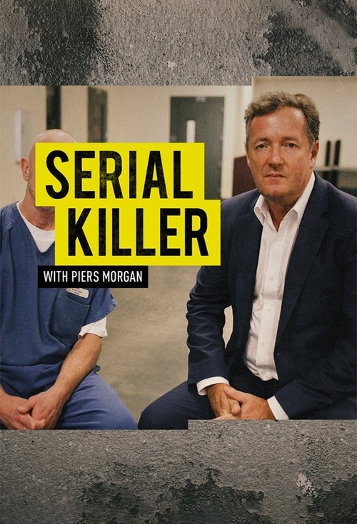 Series poster for Serial Killer with Piers Morgan (2017)