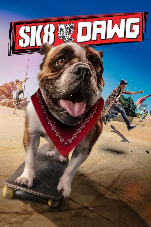 Movie poster for Sk8 Dawg (2018)
