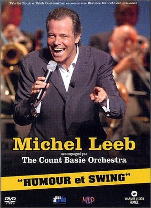 Movie poster for Michel Leeb & The Count Basie Orchestra - Humour et Swing (2004)